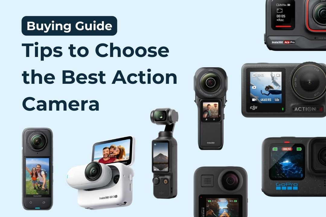 Action Camera Buying Guide: Tips for Finding Your Ideal Camera